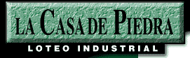 LA CASA DE PIEDRA - LOTEO INDUSTRIAL